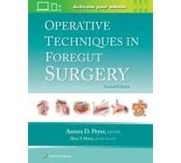 Operative Techniques In Foregut Surgery: Print + Ebook With Multimedia