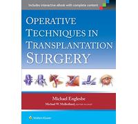 Operative Techniques in Transplantation Surgery