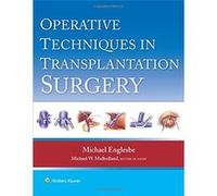 Operative Techniques In Transplantation Surgery Michael Englesbe (Auteur)