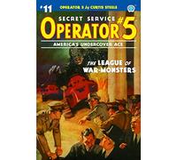 Operator 5 #11: The League of War-Monsters