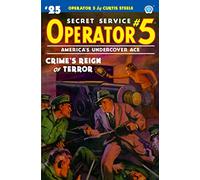 Operator 5 #25: Crime's Reign of Terror