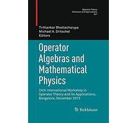 Operator Algebras And Mathematical Physics