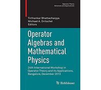 Operator Algebras And Mathematical Physics