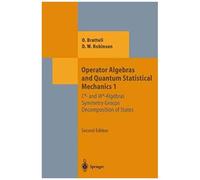Operator Algebras And Quantum Statistical Mechanics 1