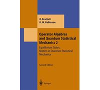 Operator Algebras Bd. 2 – États d'équilibre, modèles en mécanique statistique quantique