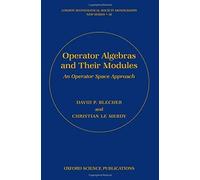 Operator Algebras And Their Modules
