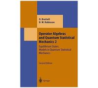 Operator Algebras Bd. 2 And Quantum Statistical Mechanics