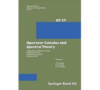 Operator Calculus And Spectral Theory