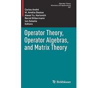 Operator Theory, Operator Algebras, And Matrix Theory
