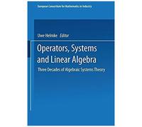 Operators, Systems And Linear Algebra