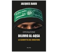 Operazione Diluvio Al-Aqsa - La Sconfitta Del Vincitore