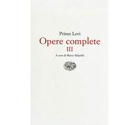 Opere complete. Conversazioni, interviste, dichiarazioni (Vol. 3)