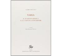 Opere di Giambattista Vico. Varia. Il De mente heroica e gli scritti latini minori (Vol. 12/1)