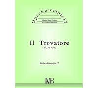 Operensemble12, Il Trovatore (G.Verdi): Reduced Parts For 12