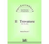 Operensemble12, Il Trovatore (G.Verdi): Reduced Parts For 7