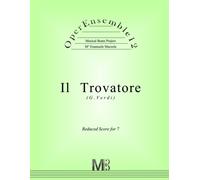 Operensemble12, Il Trovatore (G.Verdi): Reduced Score For 7