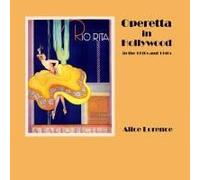 Operetta In Hollywood In The 1930s And 1940s