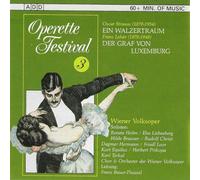 Operette Festival 3. Un rêve de valse / Le Comte de Luxembourg