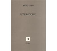 Operratiques - Michel Leiris - P.o.l. - broché - Essai