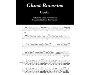 Opeth - Ghost Reveries: Full Album Drum Transcription