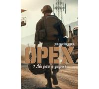 Opex: Tome 1/2: Un pari à gagner