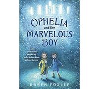 Ophelia And The Marvelous Boy