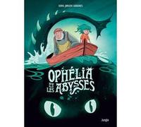 Hans Jorgen Sandnes – Ophélia et les abysses – Tome 1 – Broché