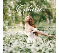 Ophelia/Lieder pour Soprano et Piano