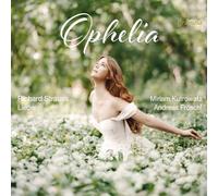 Ophelia/Lieder pour Soprano et Piano