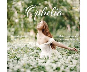 Ophelia/Lieder pour Soprano et Piano