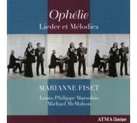Ophelie Lieder Et Melodies