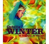 Ophélie Winter - Le Feu Qui M Attise