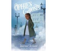 Ophieaes Ghosts - Justina Ireland - Harpercollins Childrens Books - Livre en Anglais - Paperback Justina IrelandJustina Ireland (Auteur)