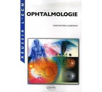 Ophtalmologie - Christine Parc - Ellipses - broché - Scolaire / Universitaire