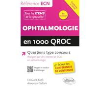Ophtalmologie en 1000 QROC et QCM