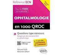 Ophtalmologie en 1000 QROC et QCM