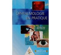 Ophtalmologie en pratique - Anthony Pane - Med'com - broché - Scolaire / Universitaire