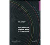 Ophtalmologie Pédiatrique Et Strabismes - 5 Volumes
