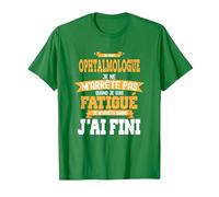 Ophtalmologue Je ne m'arrête Pas Cadeau Ophtalmo Humour T-Shirt, Homme, Vert Kelly, S