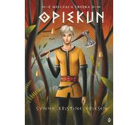 Opiekun Synne Kristine Eriksen (livre en polonais)