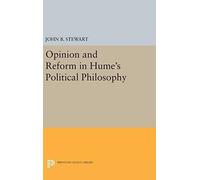 Opinion And Reform In Hume's Political Philosophy
