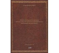 Opinion d'un allodial français sur les titres de la dynastie napoléonienne, par Georges Grandclément