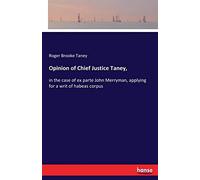Opinion Of Chief Justice Taney,