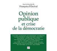 Opinion Publique Et Crise De La Démocratie
