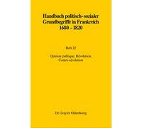 Opinion Publique, Révolution, Contre-révolution