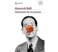 Heinrich Boll – Opiniones de un payaso
