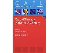 Opioid Therapy in the 21st Century