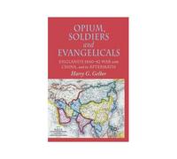 Opium, Soldiers And Evangelicals