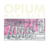 Opium Warlords - Live at Colonia Dignidad [Import]