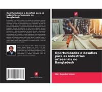 Oportunidades E Desafios Para As Indústrias Artesanais No Bangladesh